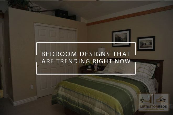 Bedroom designs that are trending right now.